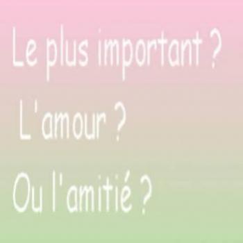 l'amour ou l'amitié